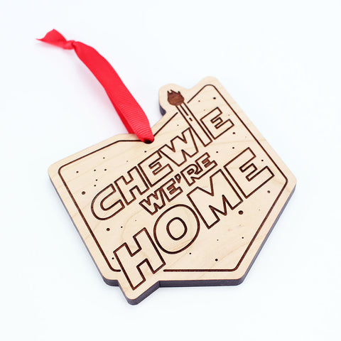 Chewie We're Home Ornament