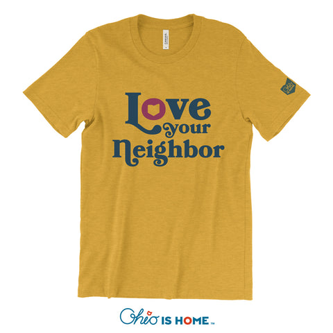 Love Your Neighbor T-Shirt