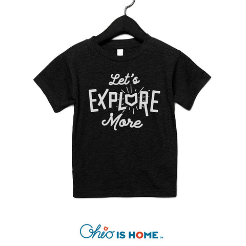 Let's Explore More Toddler T-Shirt