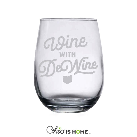 Wine with DeWine Wine Glass